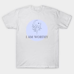 Affirmation Collection - I Am Worthy (Blue) T-Shirt